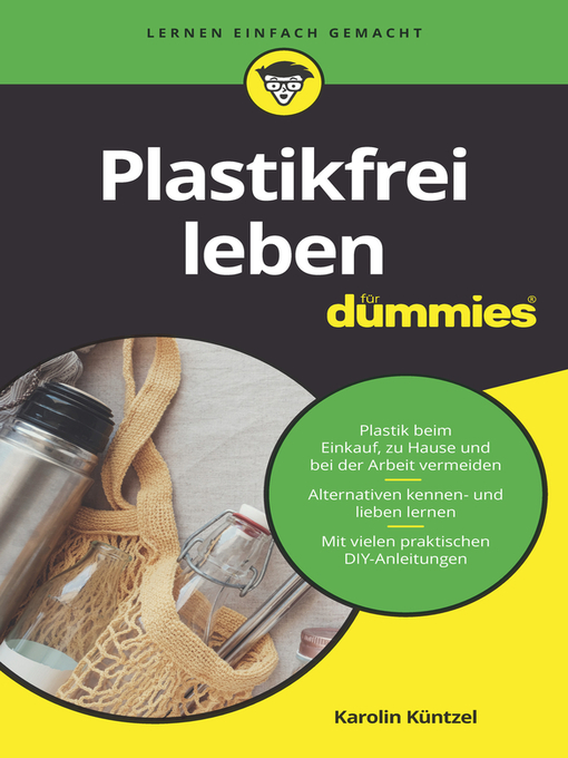 Titeldetails für Plastikfrei leben für Dummies nach Karolin Kuntzel - Verfügbar